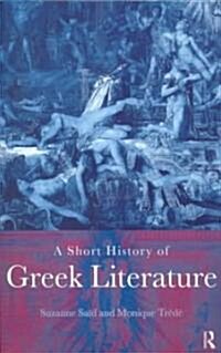 A Short History of Greek Literature (Paperback)