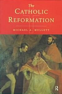 The Catholic Reformation (Paperback)