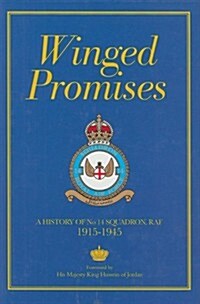 Winged Promises: A History of No 14 Squadron, RAF 1915-1945 (Hardcover)