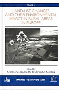 Land-Use Changes and Their Environmental Impact in Rural Areas in Europe (Hardcover, Illustrated)