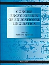 Concise Encyclopedia of Educational Linguistics (Hardcover)