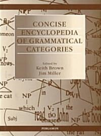 Concise Encyclopedia of Grammatical Categories (Hardcover)