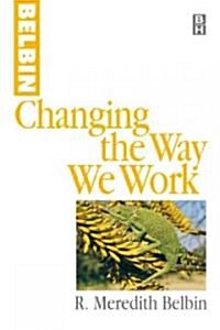 Changing the Way We Work (Paperback)