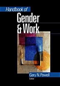 Handbook of Gender and Work (Hardcover)