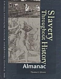 Slavery Throughout History Reference Library: Almanac (Hardcover)