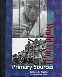 World War II Reference Library: Primary Sources (Hardcover)