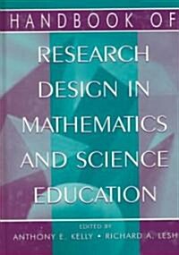 Handbook of Research Design in Mathematics and Science Education (Hardcover)