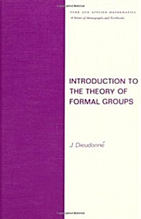 Introduction to the Theory of Formal Groups (Hardcover)