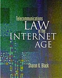 Telecommunications Law in the Internet Age (Hardcover)