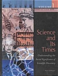 Science and Its Times (Boxed Set)