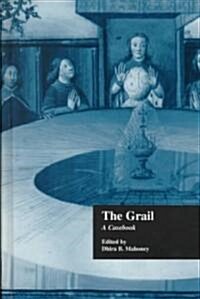 The Grail: A Casebook (Hardcover)