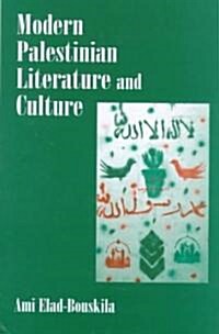 Modern Palestinian Literature and Culture (Hardcover)