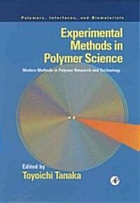 Experimental Methods in Polymer Science: Modern Methods in Polymer Research and Technology (Hardcover)