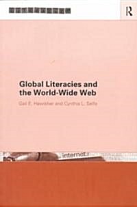 Global Literacies and the World Wide Web (Paperback)