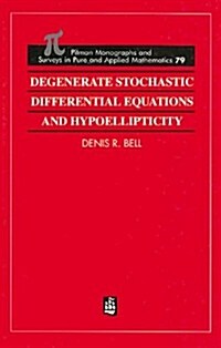 Degenerate Stochastic Differential Equations and Hypoellipticity (Hardcover, 2, Revised)