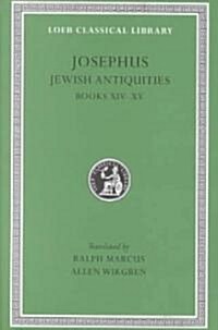 Jewish Antiquities, Volume VI: Books 14-15 (Hardcover)