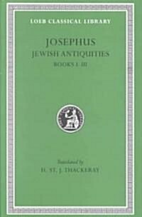 Jewish Antiquities, Volume I: Books 1-3 (Hardcover)