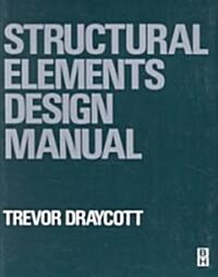 Structural Elements Design Manual (Paperback)