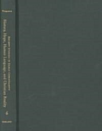 History, Hope, Human Language, and Christian Reality (Hardcover)