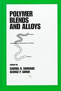 Polymer Blends and Alloys (Hardcover)