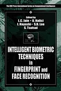 [중고] Intelligent Biometric Techniques in Fingerprint and Face Recognition (Hardcover)
