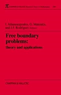 Free Boundary Problems: Theory and Applications (Paperback)