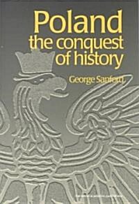 Poland : The Conquest of History (Paperback)