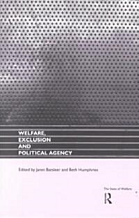 Welfare, Exclusion and Political Agency (Paperback)