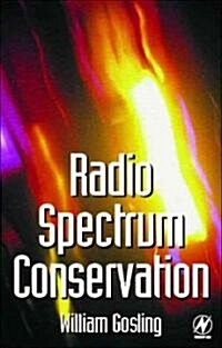 Radio Spectrum Conservation: Radio Engineering Fundamentals (Paperback)