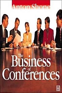 The Business of Conferences (Paperback)