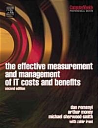 Effective Measurement and Management of It Costs and Benefits (Hardcover, 2nd)