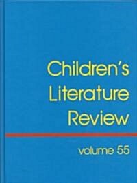 Childrens Literature Review: Excerts from Reviews, Criticism, and Commentary on Books for Children and Young People (Hardcover)