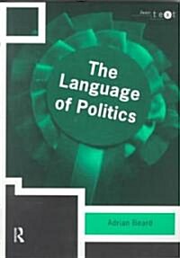 The Language of Politics (Paperback)