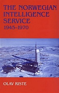 The Norwegian Intelligence Service, 1945-1970 (Paperback)