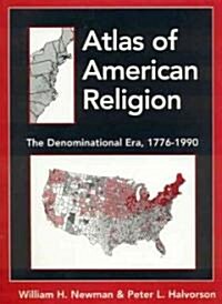 Atlas of American Religion: The Denominational Era, 1776-1990 (Hardcover)