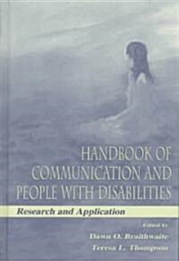 Handbook of Communication and People with Disabilities: Research and Application (Hardcover)