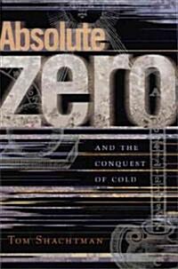 Absolute Zero and the Conquest of Cold (Hardcover)