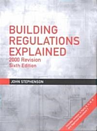 Building Regulations Explained 2000 (Hardcover, 6th, Subsequent)