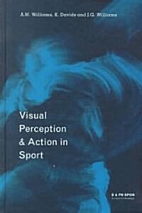 Visual Perception and Action in Sport (Hardcover)
