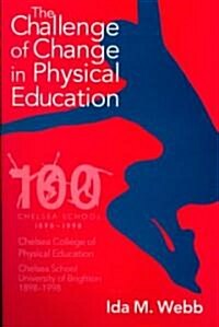 [중고] The Challenge of Change in Physical Education (Paperback)