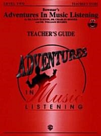 Adventures in Music Listening (Paperback, Teachers Guide)