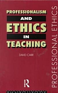 Professionalism and Ethics in Teaching (Paperback)