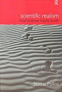 Scientific Realism : How Science Tracks Truth (Paperback)