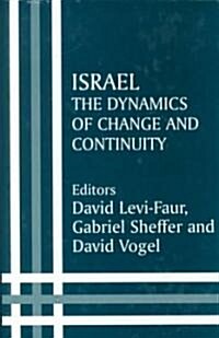 Israel : The Dynamics of Change and Continuity (Hardcover)