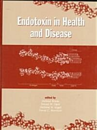 Endotoxin in Health and Disease (Hardcover)