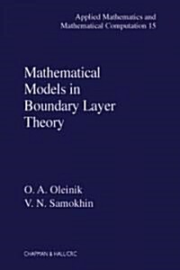 Mathematical Models in Boundary Layer Theory (Hardcover)