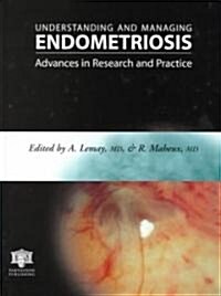 Understanding and Managing Endometriosis (Hardcover, Illustrated)