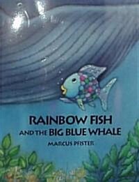 Rainbow Fish and the Big Blue Whale (Paperback, Translation)