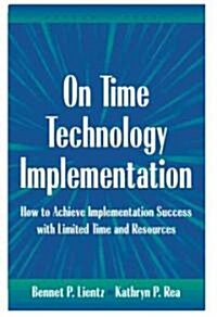 On Time Technology Implementation (Paperback)