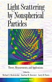 Light Scattering by Nonspherical Particles: Theory, Measurements, and Applications (Hardcover)